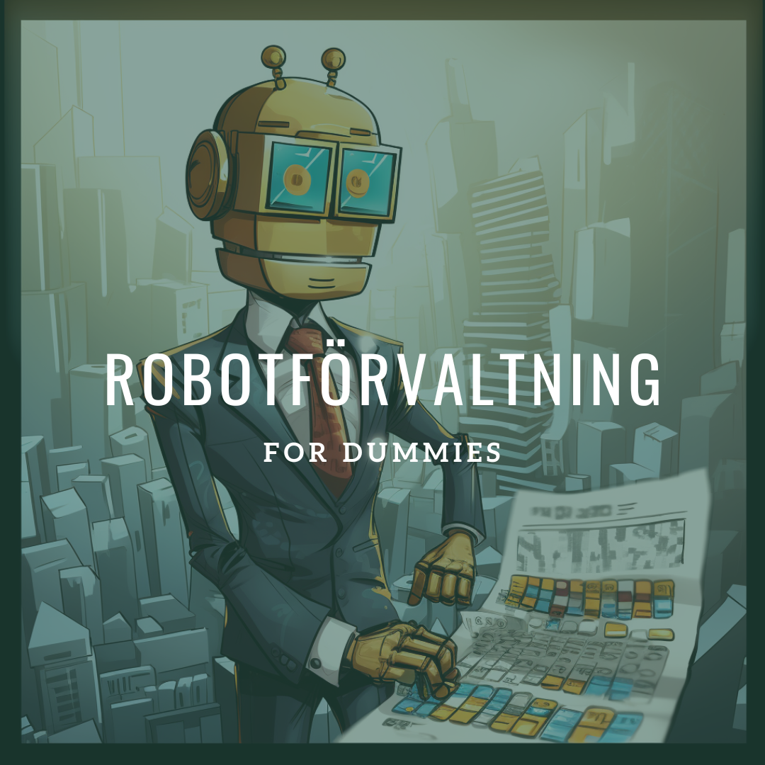 En bild med texten "Robotförvaltning for dummies"